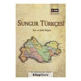 Sungur Türkçesi - Abdulkadir Atıcı