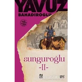 Sunguroğlu 2 - Yavuz Bahadıroğlu