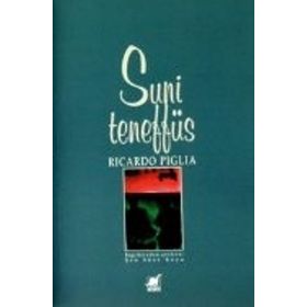 SUNI TENEFFUS - RICARDO PIGLIA