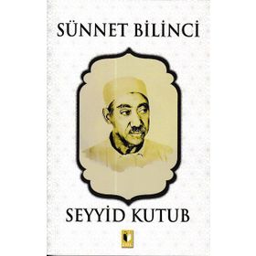 Sünnet Bilinci - Seyyid Kutup