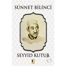 Sünnet Bilinci - Seyyid Kutup