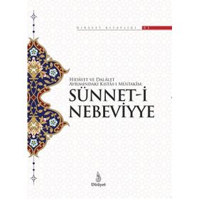 Sünnet-i Nebeviyye-Dirayet Kitaplığı 3 Dirayet - Kolektif