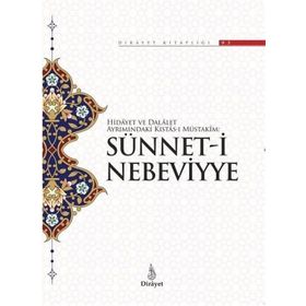 Sünnet-i Nebeviyye-Dirayet Kitaplığı 3 Dirayet - Kolektif
