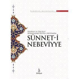 Sünnet-i Nebeviyye-Dirayet Kitaplığı 3 Dirayet - Kolektif