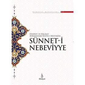 Sünnet-i Nebeviyye-Dirayet Kitaplığı 3 Dirayet - Kolektif