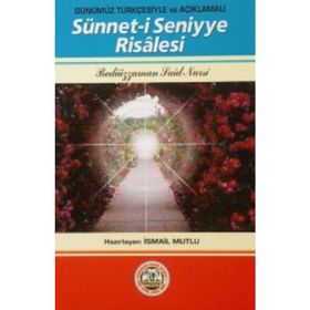 SÜNNET-I SENIYYE RISALESI - BEDIÜZZAMAN SAID NURSI