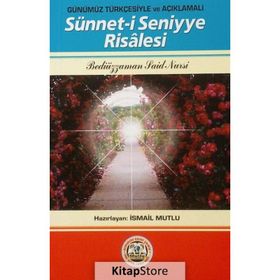 SÜNNET-I SENIYYE RISALESI - BEDIÜZZAMAN SAID NURSI