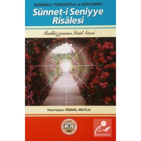SÜNNET-I SENIYYE RISALESI - BEDIÜZZAMAN SAID NURSI