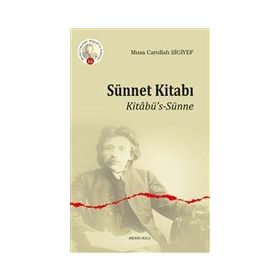 Sünnet Kitabı - Musa Carullah Bigiyef