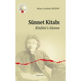 Sünnet Kitabı - Musa Carullah Bigiyef