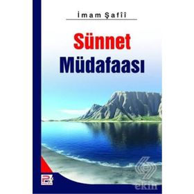 SÜNNET MÜDAFASI - İMAM ŞAFİİ