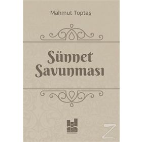 Sünnet Savunması - Mahmut Toptaş