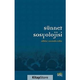 SÜNNET SOSYOLOJISI - MUSTAFA TEKIN