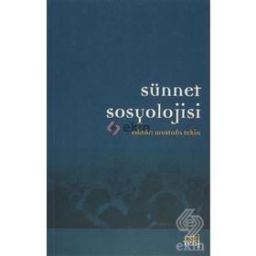SÜNNET SOSYOLOJISI - MUSTAFA TEKIN