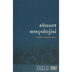 SÜNNET SOSYOLOJISI - MUSTAFA TEKIN