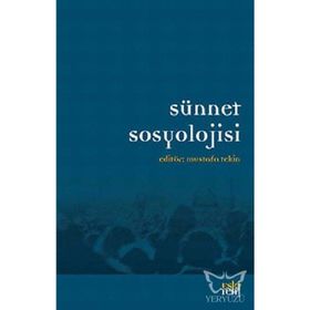 SÜNNET SOSYOLOJISI - MUSTAFA TEKIN