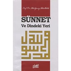 Sünnet ve Dindeki Yeri - Abdulganiy Abdulhalık