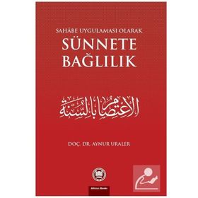 SÜNNETE BAĞLILIK - AYNUR URALER