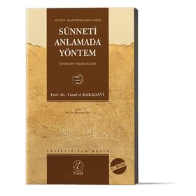 Sünneti Anlamada Yöntem - Prof. Dr. Yusuf El Kardavi