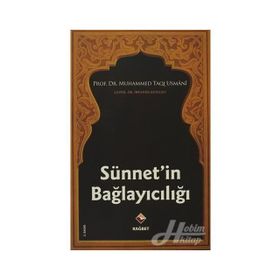SÜNNETİN BAĞLAYICILIĞI - MUHAMMED TAQI USMANI