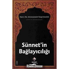 SÜNNETİN BAĞLAYICILIĞI - MUHAMMED TAQI USMANI