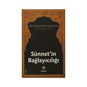 SÜNNETİN BAĞLAYICILIĞI - MUHAMMED TAQI USMANI