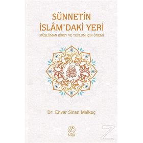 Sünnetin İslam'daki Yeri - Enver Sinan Malkoç