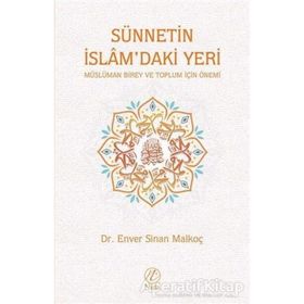 Sünnetin İslam'daki Yeri - Enver Sinan Malkoç