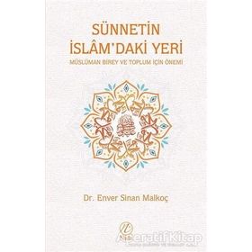 Sünnetin İslam'daki Yeri - Enver Sinan Malkoç