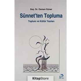 Sünnet’ten Topluma - Osman Güner