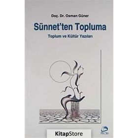Sünnet’ten Topluma - Osman Güner