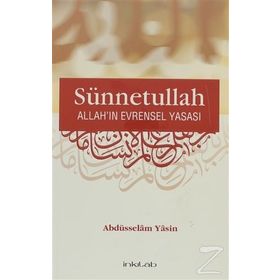 SÜNNETULLAH ALLAH'IN EVRENSEL YASASI - ABDÜSSELAM YASIN