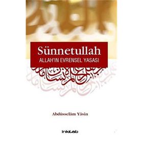 SÜNNETULLAH ALLAH'IN EVRENSEL YASASI - ABDÜSSELAM YASIN