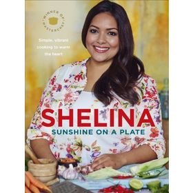 Sunshine on a Plate - Shelina Permalloo