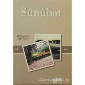 SÜNÜHAT - BEDİÜZZAMAN SAID NURSI