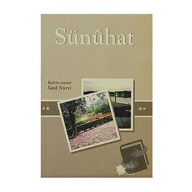 SÜNÜHAT - BEDİÜZZAMAN SAID NURSI