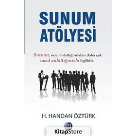 Sunum Atölyesi - H. Handan Öztürk