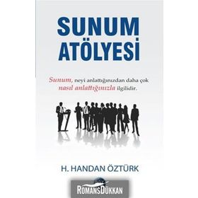 Sunum Atölyesi - H. Handan Öztürk