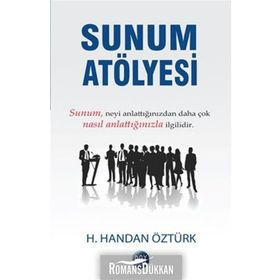 Sunum Atölyesi - H. Handan Öztürk