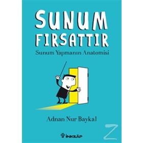 Sunum Fırsattır - Adnan Nur Baykal