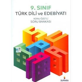 Supara Yayınları 9 Sınıf Türk Dili ve Edebiyatı Konu Özetli Soru Bankası
