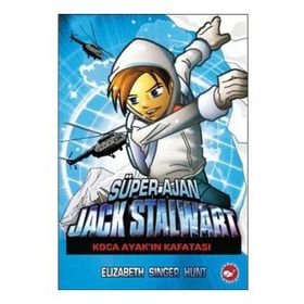 Süper Ajan Jack Stalwart - 13 Koca Ayak’ın Kafatası - Elizabeth Singer Hunt