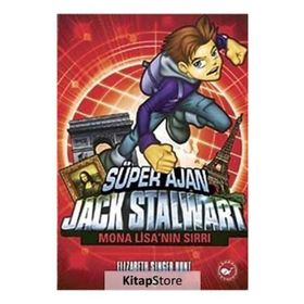 SÜPER AJAN JACK STALWART 3 - MONA LİSA'NIN SIRRI - ELIZABETH SINGER HUNT