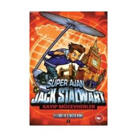 SÜPER AJAN JACK STALWART 4 - KAYIP MÜCEVHERLER - ELIZABETH SINGER HUNT