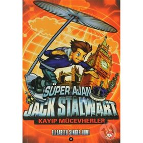 SÜPER AJAN JACK STALWART 4 - KAYIP MÜCEVHERLER - ELIZABETH SINGER HUNT