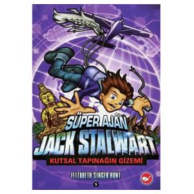 SÜPER AJAN JACK STALWART 5 - KUTSAL TAPINAĞIN GIZEMI - ELIZABETH SINGER HUNT