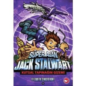 SÜPER AJAN JACK STALWART 5 - KUTSAL TAPINAĞIN GIZEMI - ELIZABETH SINGER HUNT