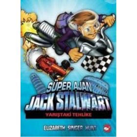 SÜPER AJAN JACK STALWART 8 - YARIŞTAKİ TEHLIKE - ELIZABETH SINGER HUNT