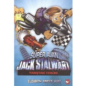 SÜPER AJAN JACK STALWART 8 - YARIŞTAKİ TEHLIKE - ELIZABETH SINGER HUNT