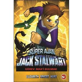 SÜPER AJAN JACK STALWART (9. KITAP) MARS GÖREVİ: GIZLI KOD - ELIZABETH SINGER HUNT